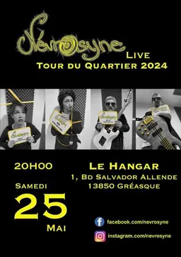 Nevrosyne au Hangar, Tour du Quartier 2024 — 25 mai 2024